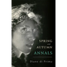 Spring and Autumn Annals: A Celebration of the Seasons for Freddie