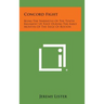 Concord Fight: Being the Narrative of the Tenth Regiment of Foot During the Early Months of the Siege of Boston