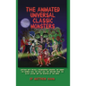 The Animated Universal Classic Monsters (hardback)