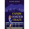Candy-Coated Crazy