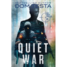 Quiet War: Eric Swan Thriller #5