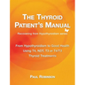 The Thyroid Patient's Manual: From Hypothyroidism to Good Health