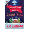 A Small Town Kind of Christmas