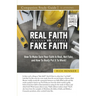 Real Faith vs. Fake Faith Study Guide