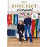 The Home Edit: Stay Organized: The Ultimate Guide to Making Systems Stick /]Cclea Shearer & Joanna Teplin