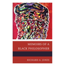 Memoirs of a Black Philosopher