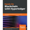 Hands-on Blockchain with Hyperledger: Building decentralized applications with Hyperledger Fabric and Composer