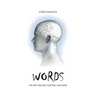 Words: The way feelings control our mind