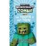 Diary of a Minecraft Zombie Book 38: The Tooth is Out There