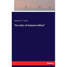 The Color of Solomon-What?