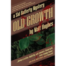 Old Growth: A Sid Rafferty Mystery