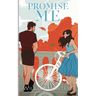 Promise Me: Artist Rendition