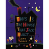 This Is the House That Jack Built