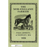 The New-England Farrier; Or, a Compendium of Farriery in Four Parts