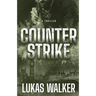 Counterstrike: A Thriller