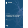 Sustainable Feed Ingredients in Freshwater Aquaculture