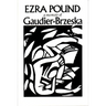 Gaudier-Brzeska: A Memoir
