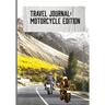 Travel Journal: Motorcycle Edition