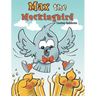 Max the Mockingbird: A wholesome comics style book about friendship for readers 4-8