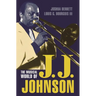 The Musical World of J.J. Johnson