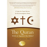 The Quran: With or Against the Bible?: A Topic-by-Topic Review for the Investigative Mind