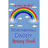 Remembering Daddy: A Memory Book