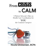 From Crisis to Calm