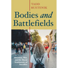 Bodies and Battlefields: Abortion, War, and the Moral Sentiments of Sacrifice