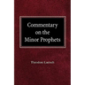 Commentary on the Minor Prophets