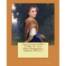 Anne of Green Gables (1908) by: Lucy Maud Montgomery ( children's NOVEL )