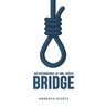 An Occurrence at Owl Creek Bridge