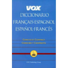 Vox Diccionario Francais-Espagnol/Espanol-Frances: Concis Et Compact/Concisco y Compacto