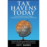 Tax Havens Today: The Benefits and Pitfalls of Banking and Investing Offshore