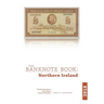 The Banknote Book: Northern Ireland