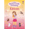 Little Sticker Dolly Dressing Kittens