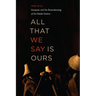 All That We Say Is Ours: Guujaaw and the Reawakening of the Haida Nation