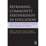 Reframing Community Partnerships in Education: Uniting the Power of Place and Wisdom of People