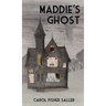 Maddie's Ghost