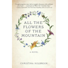All the Flowers of the Mountain