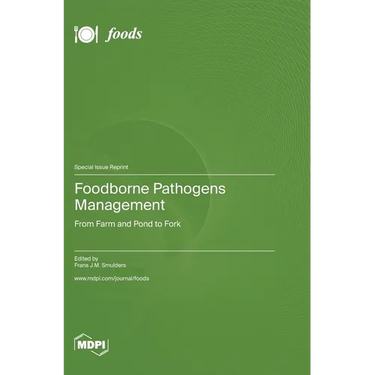 Foodborne Pathogens Management: From Farm and Pond to Fork