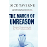The March of Unreason: Science, Democracy, and the New Fundamentalism