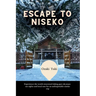 Escape to Niseko: Experience the world-renowned skiing, apre ski, must-see sights and local eats for an unforgettable niseko trip