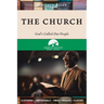 The Church: God's Called Out People