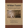 Self-Reliance, Translated: Ralph Waldo Emerson's Self-Reliance Translated Into Modern English