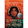 Warrior Girl Unearthed