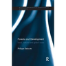 Forests and Development: Local, National and Global Issues