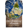 Decolonizing Mission