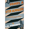 Comes a Stranger