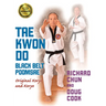 Tae Kwon Do Black Belt Poomsae: Original Koryo and Koryo