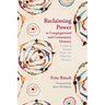 Reclaiming Power in Congregational and Community Ministry: Creating Shared Power for Effective Ministry